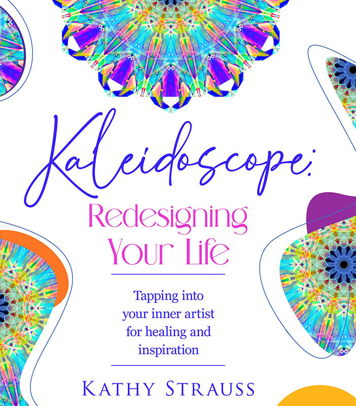 <i>PRE-order Your Copy of<br> Kaleidoscope: Redesigning Your Life</i>